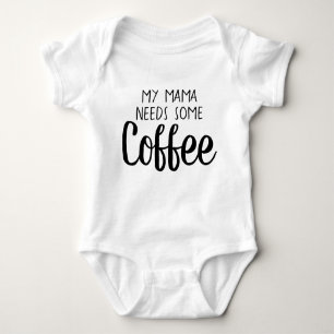 Meine Mama braucht Kaffee Baby Strampler