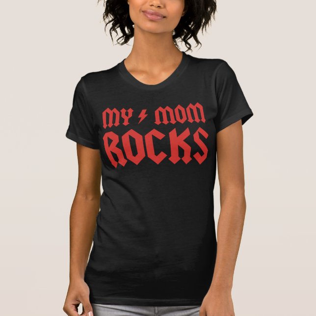 Meine Mama-Felsen! T-Shirt (Vorderseite)