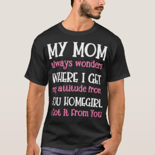 Meine Mama fragt sich immer, wo ich meine Einstell T-Shirt
