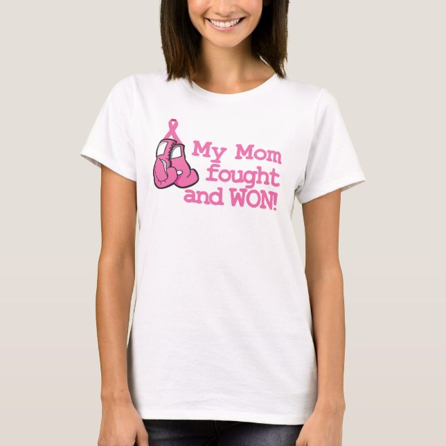 Meine Mama gekämpft und gewonnen! T-Shirt (Vorderseite)