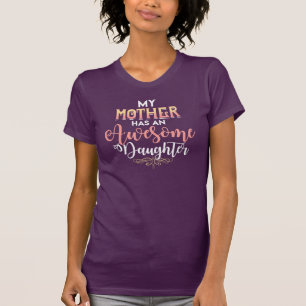 Meine Mama hat eine Phantastische Töchtertypografi T-Shirt