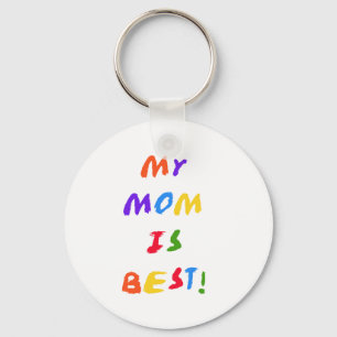 Meine Mama ist beste T - Shirts und Geschenke Schlüsselanhänger