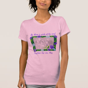 Meine Mama ist das Shirt der Ernte