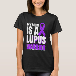 Meine Mama ist ein Lupuskrieger T-Shirt