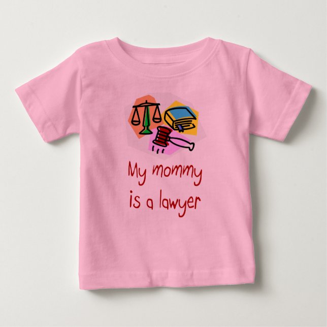 Meine Mama ist ein Rechtsanwalt-Säuglings-T - Baby T-shirt (Vorderseite)