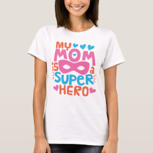 MEINE MAMA IST EIN SUPER HERO   I Liebe Sie MAMA T-Shirt