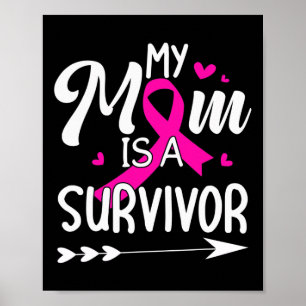 Meine Mama ist ein überlebendes Brustkrebsbewussts Poster