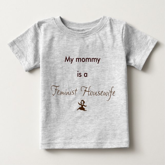 Meine Mama ist eine feministische Hausfrau Baby T-shirt (Vorderseite)