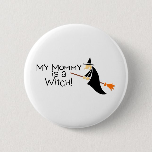 Meine Mama ist eine Hexe Halloween Button (Vorderseite)