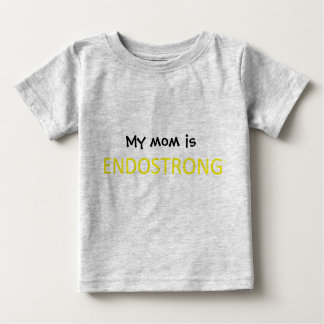 Meine Mama ist ENDOSTRONG Baby T-shirt