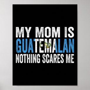Meine Mama ist Guatemala nichts macht mich lustig Poster