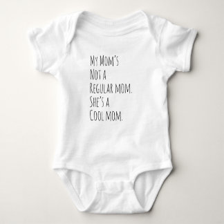 Meine Mama ist keine regelmäßige Mama Sie ist eine Baby Strampler