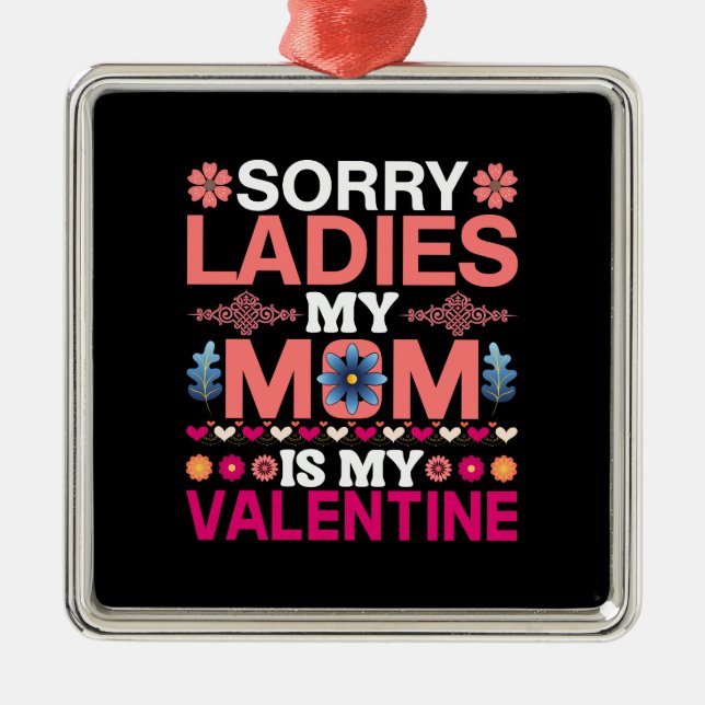 Meine Mama ist mein Valentine Ornament Aus Metall (Vorne)