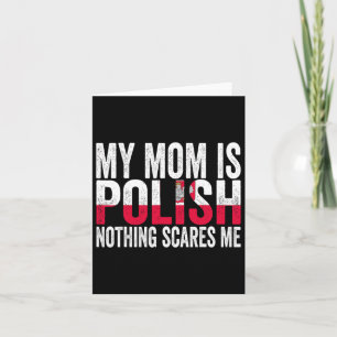 Meine Mama ist Polnisch, nichts macht mich lustig Karte