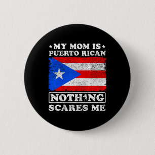 Meine Mama ist puerto-ricanisch nichts stört mich Button