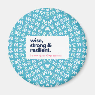 Meine Mama ist unverschämt, stark und widerstandsf Magnet