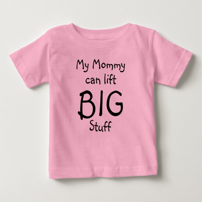 Meine Mama kann anheben, BIG, Stuff Baby T-shirt (Vorderseite)