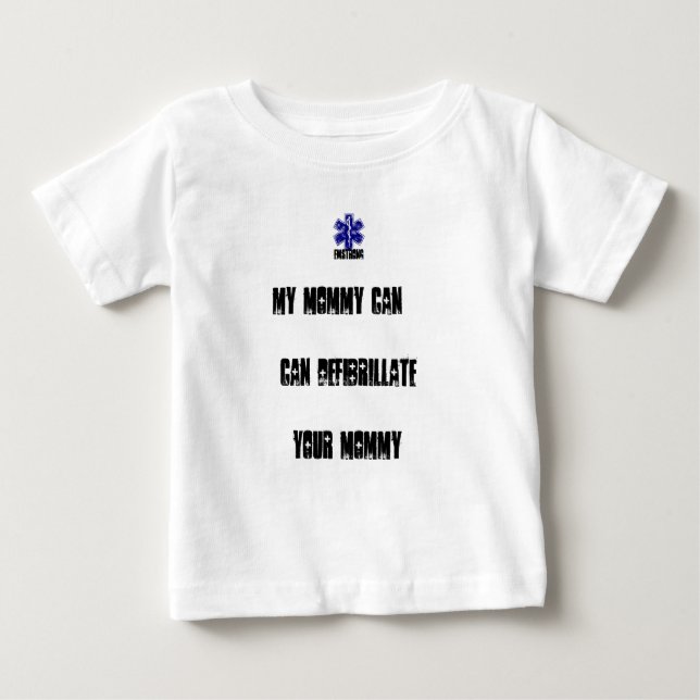 Meine Mama kann Defibrilliate Ihre Mama Baby T-shirt (Vorderseite)