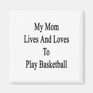 Meine Mama lebt und Lieben, Basketball zu spielen Magnet