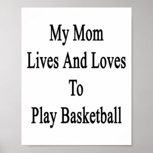 Meine Mama lebt und Lieben, Basketball zu spielen  Poster