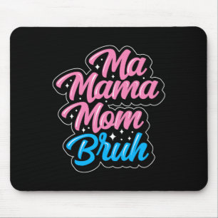 Meine Mama Mom Bruh Muttertag Oma Familie Mutti Mousepad