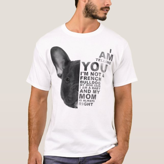 Meine Mama sagte, ich sei ein Baby Mother Day Fran T-Shirt (Vorderseite)