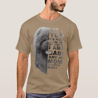 Meine Mama sagte, ich sei eine Baby Chow Chow Dog T-Shirt