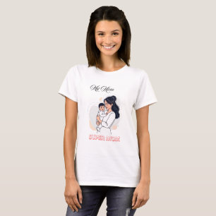 Meine Mama Super Mama Muttertag Niedlich Baby & Mu T-Shirt