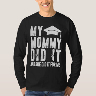 Meine Mama tat es und sie machte es mit Mama T-Shirt