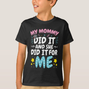 Meine Mama tat es und sie tat es für mich Abschlu T-Shirt