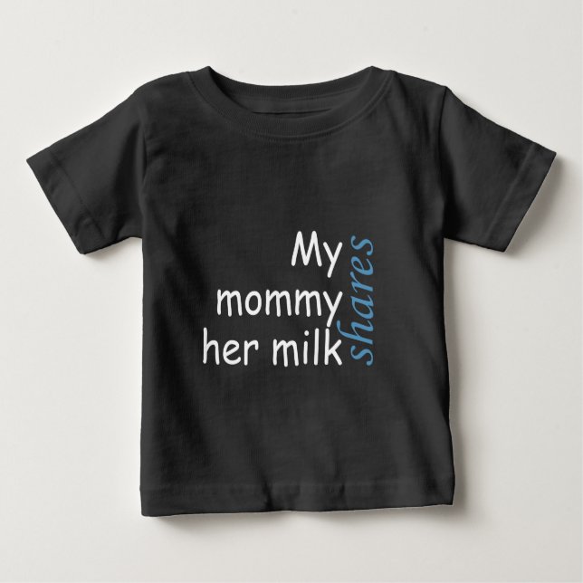 Meine Mama teilt ihre Milch mit weißem und blauem  Baby T-shirt (Vorderseite)