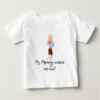 Meine Mama trägt mich heraus! Baby T-shirt