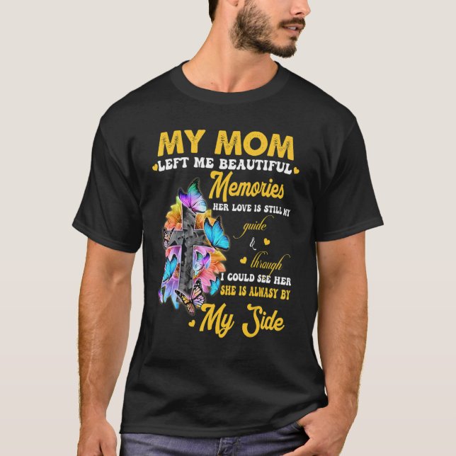 Meine Mama Verließ mir schöne Erinnerungen, ihre L T-Shirt (Vorderseite)