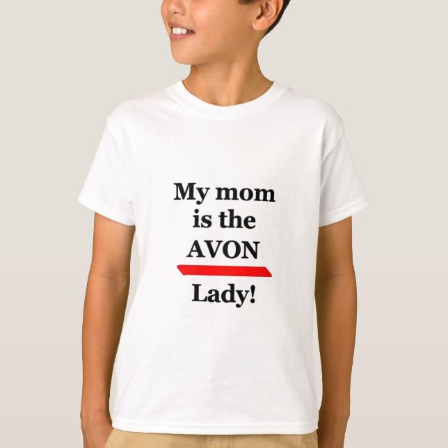 meine Mamma ist die AVONdame! T-Shirt (Vorderseite)