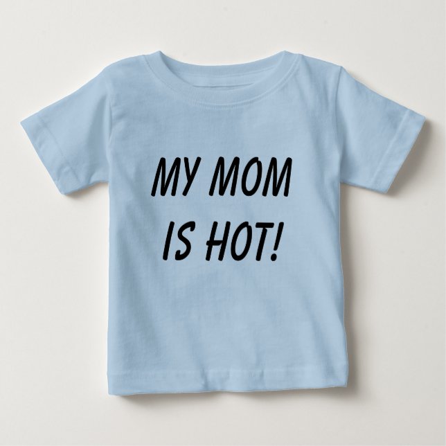 Meine Mamma ist heiß! Baby T-shirt (Vorderseite)