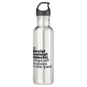 Meine marxistische feministische Dialektik bringt  Edelstahlflasche