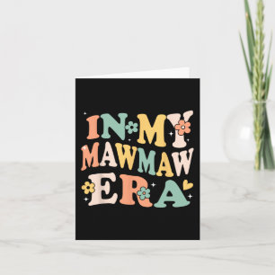 Meine Mawmaw-Ära Lustig Sarkastisch Groovy Retro M Karte