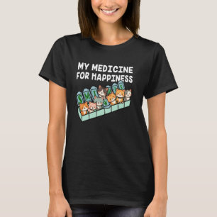 Meine Medizin Für Glück Genannt Katzen Jeden Tag K T-Shirt