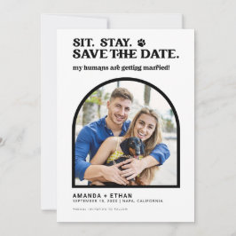 Meine Menschen werden heiraten, wenn der Hund Hoch Save The Date