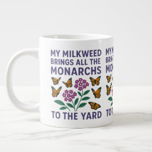 Meine Milkweed bringt alle Monarchen zum Hof Jumbo-Tasse
