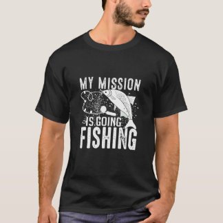 Meine Mission ist Angeln Fischen Fisch T-Shirt