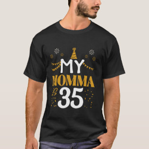 Meine Momma ist 35. Geburtstag 1990 35 Jahre alter T-Shirt