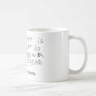 Meine Motto-Schale Tasse