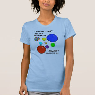 Meine Murmeln Verliere Lustiges T-Shirt