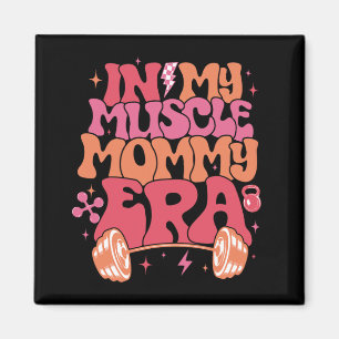 Meine Muskel Mama Era Spaß Mommy Gymer Happy Mothe Magnet