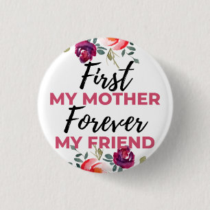 Meine Mutter für immer mein Freund schwarz Button