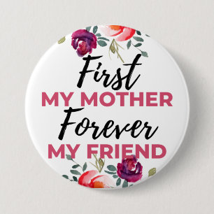 Meine Mutter für immer mein Freund schwarz Button