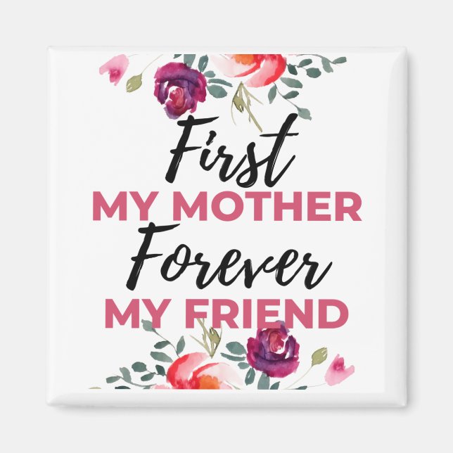 Meine Mutter für immer mein Freund schwarz Magnet (Vorne)