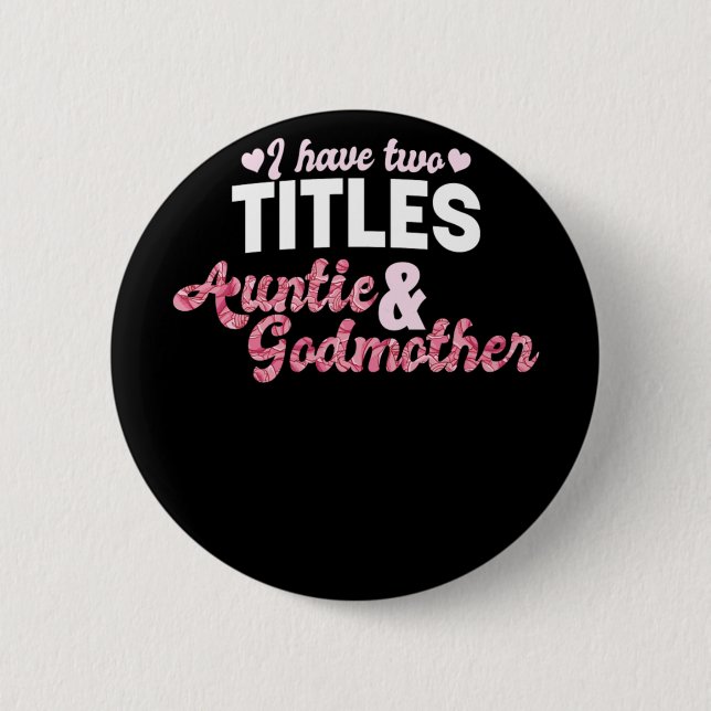 Meine Mutter, ich habe zwei Titeln Tantchen und me Button (Vorderseite)