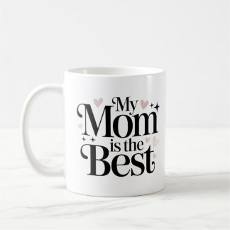 Meine Mutter ist die Beste Elegant Schrift Tasse